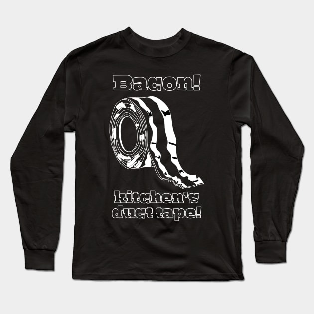 Bacon!... Kitchen's Duct Tape! BnW Long Sleeve T-Shirt by Joselo Rocha Art